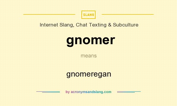 What does gnomer mean? It stands for gnomeregan