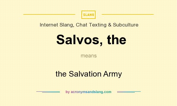 What does Salvos, the mean? It stands for the Salvation Army