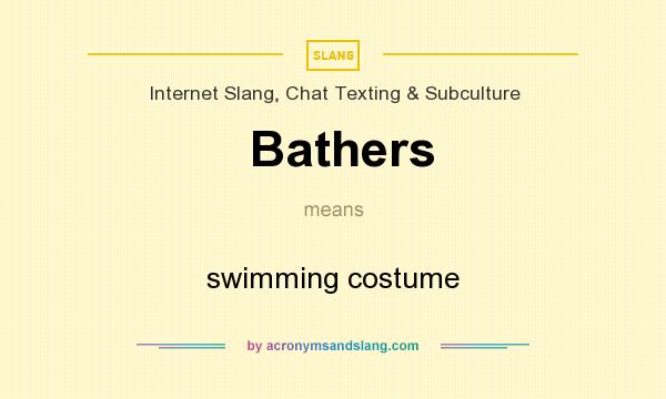 What does Bathers mean? It stands for swimming costume