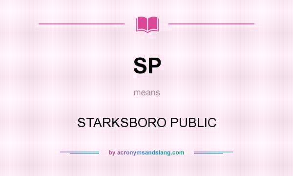 What does SP mean? It stands for STARKSBORO PUBLIC