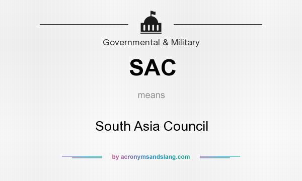 What does SAC mean? It stands for South Asia Council