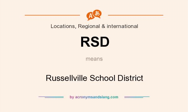 What does RSD mean? It stands for Russellville School District