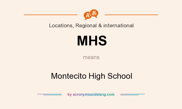 What does MHS mean? It stands for Montecito High School