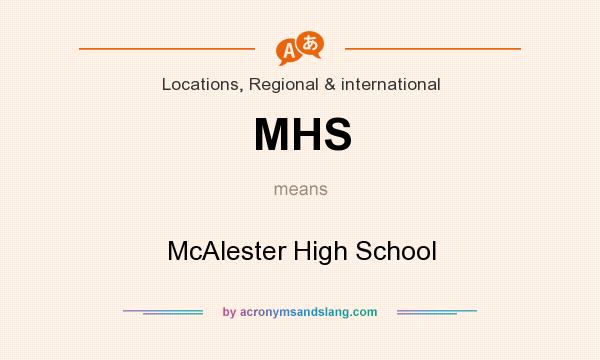 What does MHS mean? It stands for McAlester High School