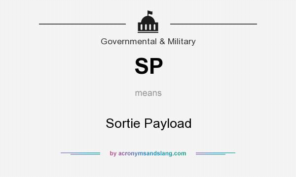 What does SP mean? It stands for Sortie Payload