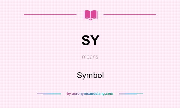 What does SY mean? It stands for Symbol