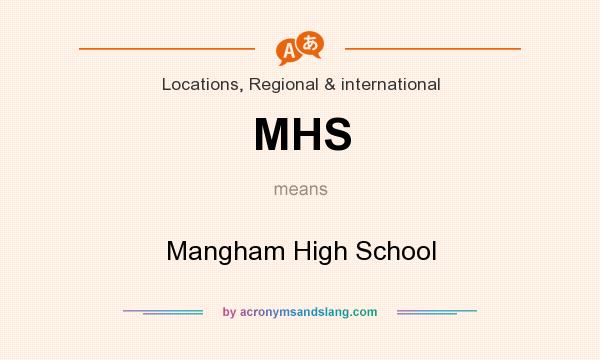 What does MHS mean? It stands for Mangham High School