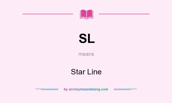 What does SL mean? It stands for Star Line