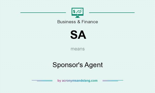 What does SA mean? It stands for Sponsor`s Agent