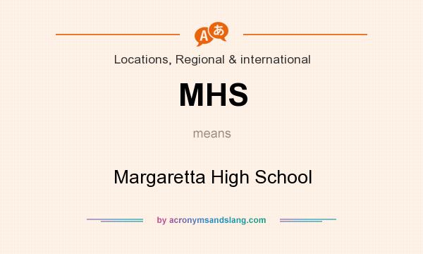 What does MHS mean? It stands for Margaretta High School