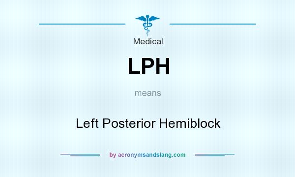 What does LPH mean? It stands for Left Posterior Hemiblock