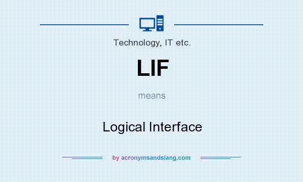 What does LIF mean? It stands for Logical Interface