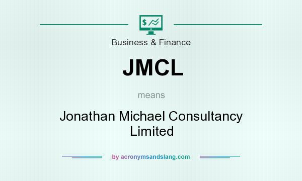 What does JMCL mean? It stands for Jonathan Michael Consultancy Limited