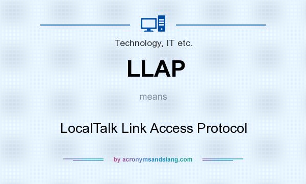What does LLAP mean? It stands for LocalTalk Link Access Protocol