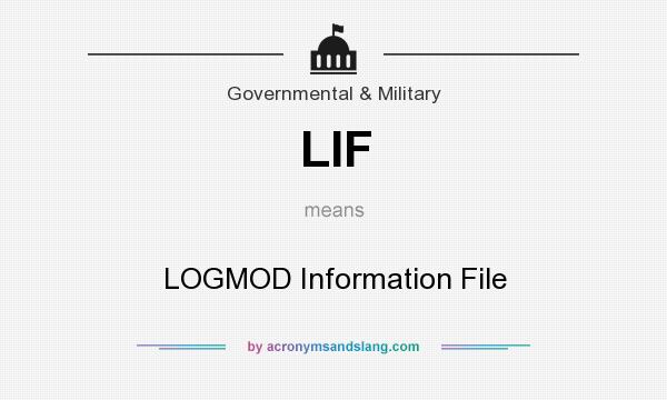 What does LIF mean? It stands for LOGMOD Information File
