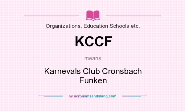 What does KCCF mean? It stands for Karnevals Club Cronsbach Funken