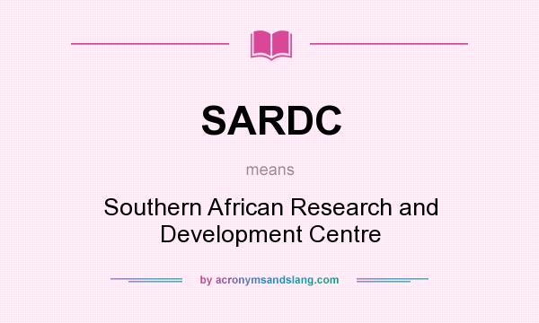What does SARDC mean? It stands for Southern African Research and Development Centre
