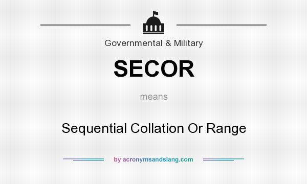 What does SECOR mean? It stands for Sequential Collation Or Range