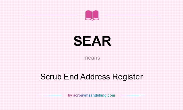 What does SEAR mean? It stands for Scrub End Address Register