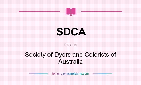 What does SDCA mean? It stands for Society of Dyers and Colorists of Australia