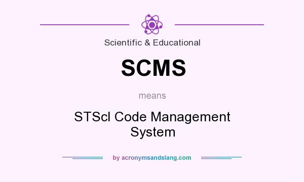 What does SCMS mean? It stands for STScI Code Management System