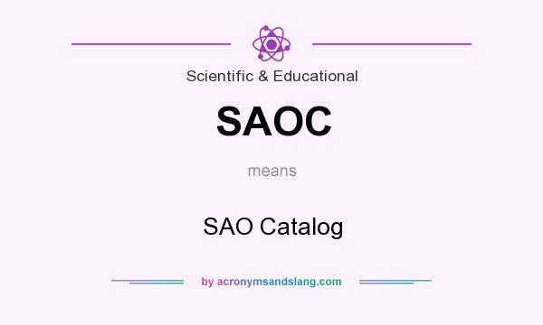 What does SAOC mean? It stands for SAO Catalog