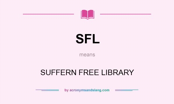What does SFL mean? It stands for SUFFERN FREE LIBRARY