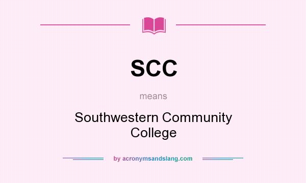 What does SCC mean? It stands for Southwestern Community College