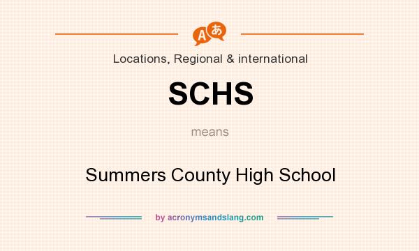What does SCHS mean? It stands for Summers County High School