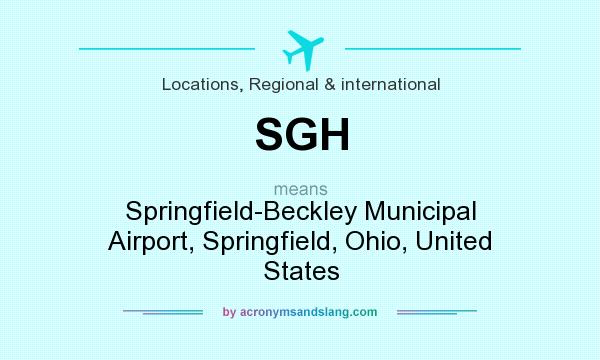 What does SGH mean? It stands for Springfield-Beckley Municipal Airport, Springfield, Ohio, United States