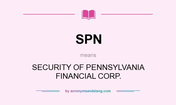 What does SPN mean? It stands for SECURITY OF PENNSYLVANIA FINANCIAL CORP.
