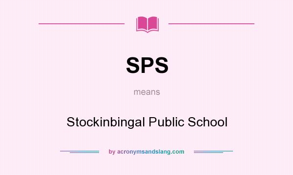 What does SPS mean? It stands for Stockinbingal Public School