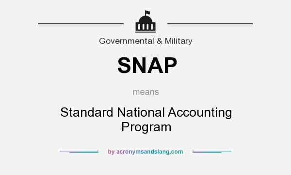 What does SNAP mean? It stands for Standard National Accounting Program