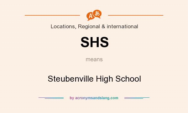 What does SHS mean? It stands for Steubenville High School
