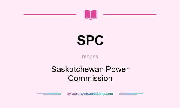 What does SPC mean? It stands for Saskatchewan Power Commission