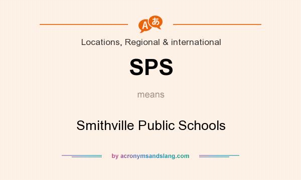 What does SPS mean? It stands for Smithville Public Schools