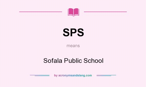 What does SPS mean? It stands for Sofala Public School