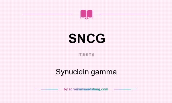 What does SNCG mean? It stands for Synuclein gamma