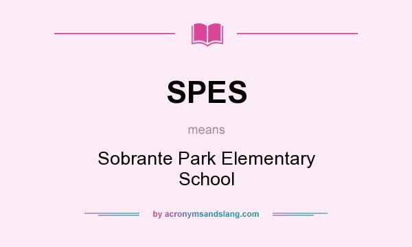 What does SPES mean? It stands for Sobrante Park Elementary School