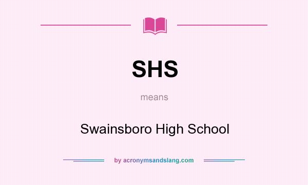 What does SHS mean? It stands for Swainsboro High School