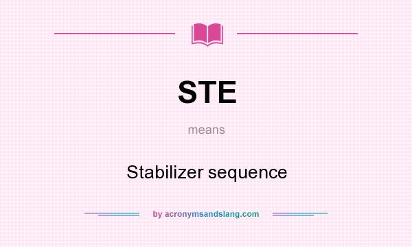 What does STE mean? It stands for Stabilizer sequence