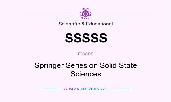 What does SSSSS mean? It stands for Springer Series on Solid State Sciences