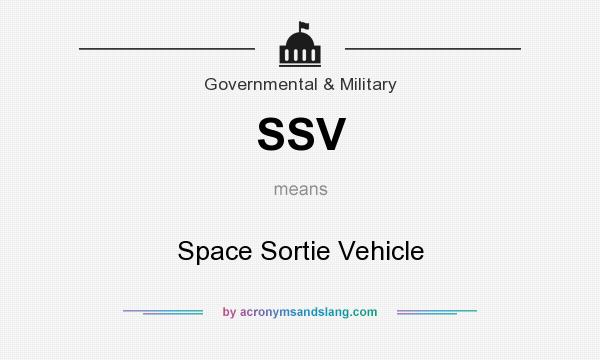 What does SSV mean? It stands for Space Sortie Vehicle