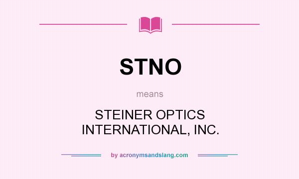 What does STNO mean? It stands for STEINER OPTICS INTERNATIONAL, INC.