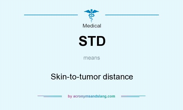 What does STD mean? It stands for Skin-to-tumor distance