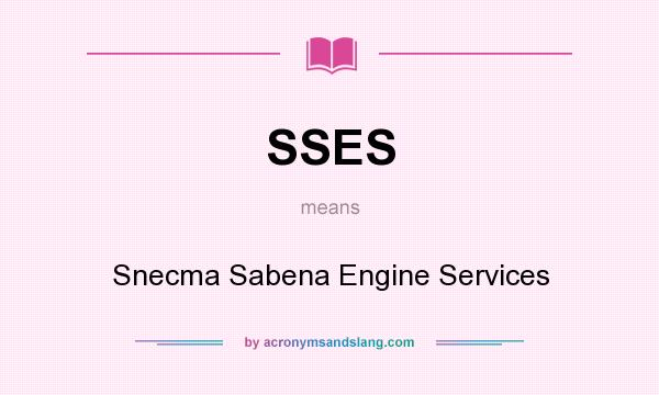 What does SSES mean? It stands for Snecma Sabena Engine Services