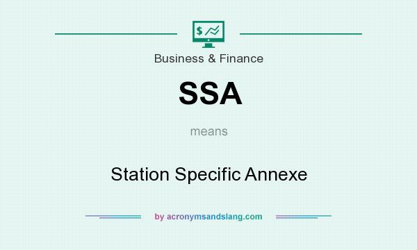What does SSA mean? It stands for Station Specific Annexe