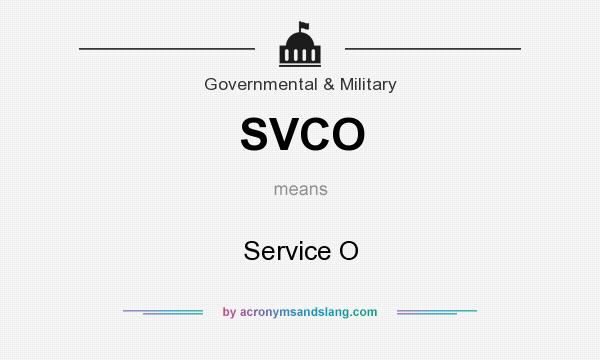 What does SVCO mean? It stands for Service O