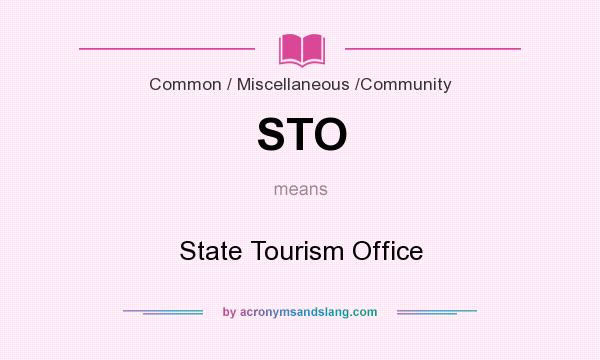 What does STO mean? It stands for State Tourism Office