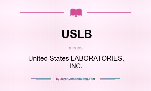 What does USLB mean? It stands for United States LABORATORIES, INC.